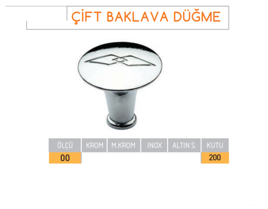 Çift Baklava Düğme Krom